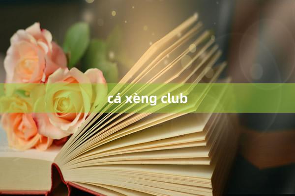 cá xèng club