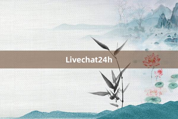 Livechat24h