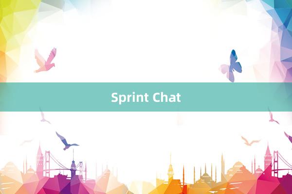 Sprint Chat