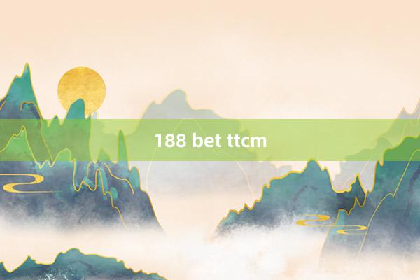 188 bet ttcm