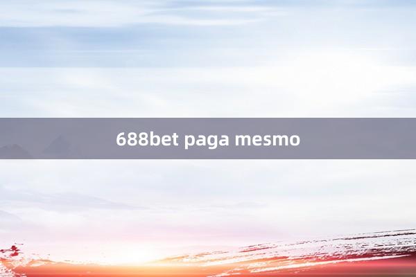 688bet paga mesmo