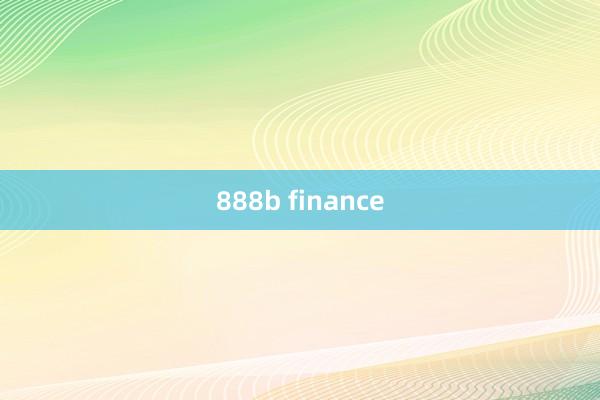 888b finance