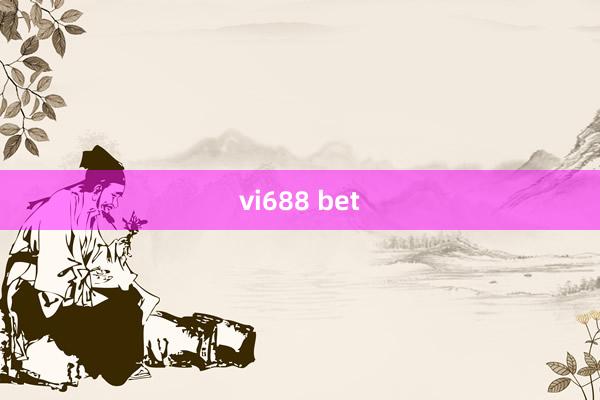 vi688 bet