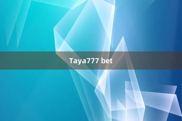 Taya777 bet
